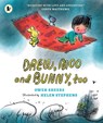 Drew, Moo and Bunny, Too - Owen Sheers - 9781529523522