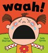 Waah! - Sally Symes - 9781529524956