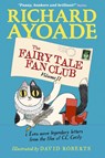 The Fairy Tale Fan Club Volume 2 - Richard Ayoade - 9781529525656