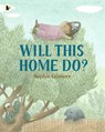 Will This Home Do? - Sophie Gilmore - 9781529526585