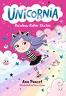 Unicornia: Rainbow Roller Skates - Ana Punset - 9781529529937