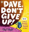 Dave, Don't Give Up! - Olaf Falafel - 9781529530094