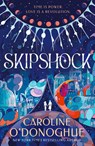 Skipshock - Caroline O'Donoghue - 9781529531329