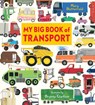 My Big Book of Transport - Moira Butterfield - 9781529532760