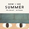 Now I See Summer - Mac Barnett - 9781529535747