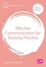 Effective Communication for Nursing Practice - Naomi Anna Watson - 9781529611885
