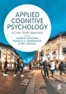 Applied Cognitive Psychology - Andrew Denovan ; Kenneth G. Drinkwater ; Neil Dagnall - 9781529619423