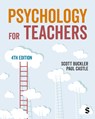 Psychology for Teachers - Scott Buckler ; Paul Castle - 9781529680102
