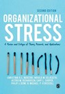 Organizational Stress - NERSTAD,  Christina G. L. ; Seljeseth, Ingvild M. ; Richardsen, Astrid M ; Cooper, Cary L. - 9781529724714