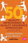 50 Quality Improvement and Quality Assurance Approaches - Mansell - 9781529726947