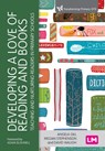 Developing a Love of Reading and Books - GILL,  Angela ; Stephenson, Megan ; Waugh, David - 9781529729993