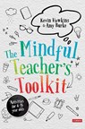 The Mindful Teacher's Toolkit - Hawkins - 9781529731774