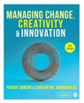 Managing Change, Creativity and Innovation - DAWSON,  Patrick ; Andriopoulos, Costas - 9781529734959