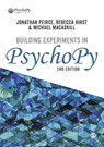 Building Experiments in PsychoPy - PEIRCE,  Jonathan ; Hirst, Rebecca ; MacAskill, Michael - 9781529741667