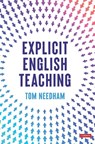 Explicit English Teaching - Tom Needham - 9781529741674