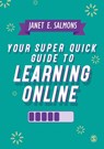 Your Super Quick Guide to Learning Online - Salmons - 9781529754407