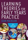 Learning Theories for Early Years Practice - MACBLAIN,  Sean - 9781529757071
