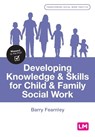 Developing Knowledge and Skills for Child and Family Social Work - Fearnley - 9781529763065
