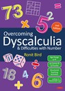 Overcoming Dyscalculia and Difficulties with Number - Bird - 9781529767384