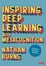 Inspiring Deep Learning with Metacognition - BURNS,  Nathan - 9781529789713