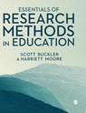 Essentials of Research Methods in Education - Scott Buckler ; Harriett Moore - 9781529791143