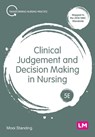 Clinical Judgement and Decision Making in Nursing - STANDING,  Mooi - 9781529791259