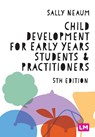 Child Development for Early Years Students and Practitioners - Neaum - 9781529792874