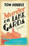 Murder on Lake Garda - Tom Hindle - 9781529902198