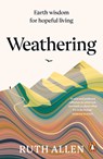 Weathering - Ruth Allen - 9781529902648