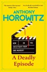 A Deadly Episode - Anthony Horowitz - 9781529904321