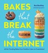 Bakes That Break The Internet - Kat Buckley - 9781529905342