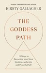 The Goddess Path - Kirsty Gallagher - 9781529914221