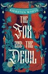 The fox and the devil - kiersten white - 9781529917710