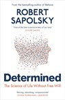 Determined - SAPOLSKY,  Robert M - 9781529920062