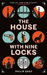 The House with Nine Locks - Philip Gray - 9781529922943