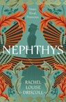 Nephthys - Rachel Louise Driscoll - 9781529924244