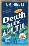 Death in the Arctic - Tom Hindle - 9781529927221