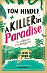 A Killer in Paradise - Tom Hindle - 9781529927252
