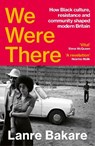 We Were There - Lanre Bakare - 9781529931334