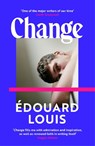 Change - Edouard Louis - 9781529931587