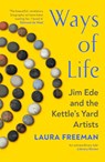 Ways of Life - Laura Freeman - 9781529932317