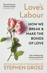 Love’s Labour - Stephen Grosz - 9781529932416