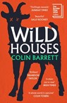 Wild Houses - Colin Barrett - 9781529932430
