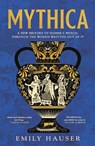 Mythica - Emily Hauser - 9781529932492