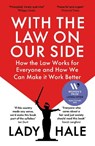 With the Law on Our Side - Lady Hale - 9781529932683