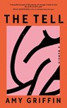 The Tell - Amy Griffin - 9781529932713