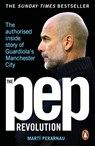 The Pep Revolution - Marti Perarnau - 9781529937329