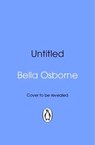 Not Quite Done with Dating - Bella Osborne - 9781529937411