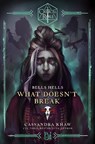 Critical Role: Bells Hells - What Doesn't Break - Cassandra Khaw - 9781529937480