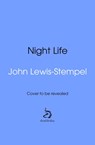 Night Life - John Lewis-Stempel - 9781529938159